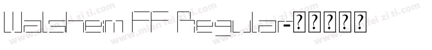 Walsheim FF Regular字体转换